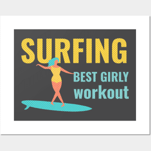 Surfing best girly workout Posters and Art